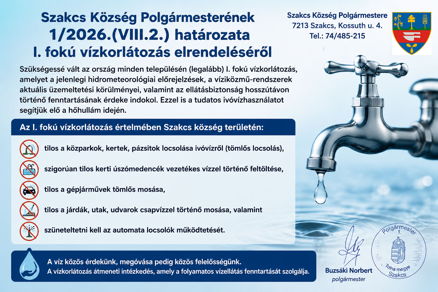 I. fokú vízkorlátozás elrendelése